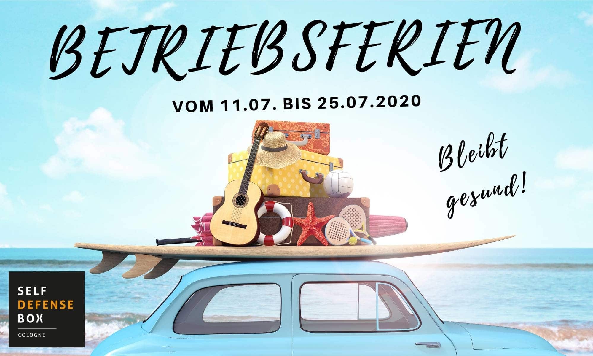 Wir machen Betriebsferien vom 11.07.2020 bis 25.07.2020; ab dem 27.07.